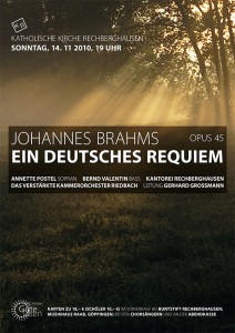 Plakat zu: Johannes Brahms, Opus 45, Ein deutsches Requiem, 2010